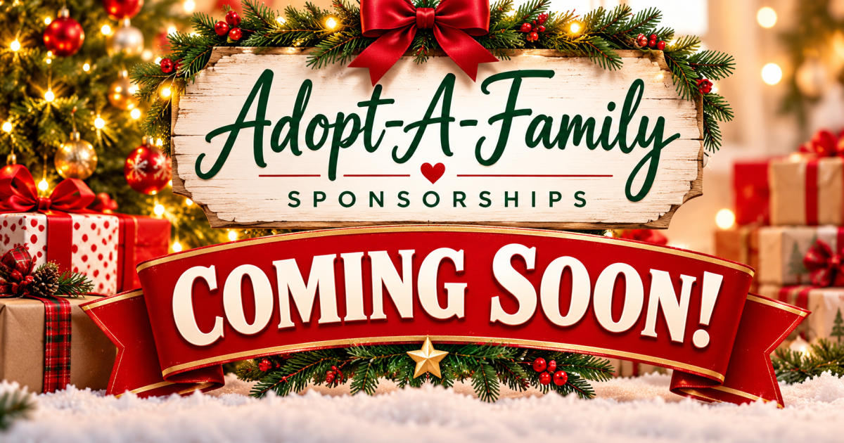 Adopt-A-Family Sponsorship Coming Soon Holiday Banner